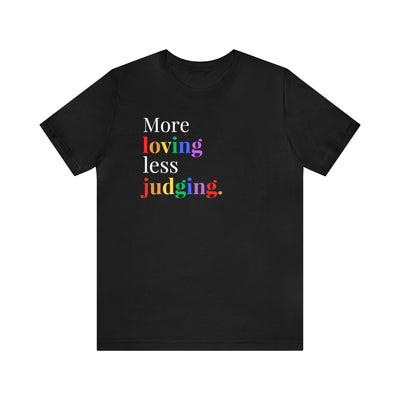 More Loving Pride Remix Unisex T-Shirt
