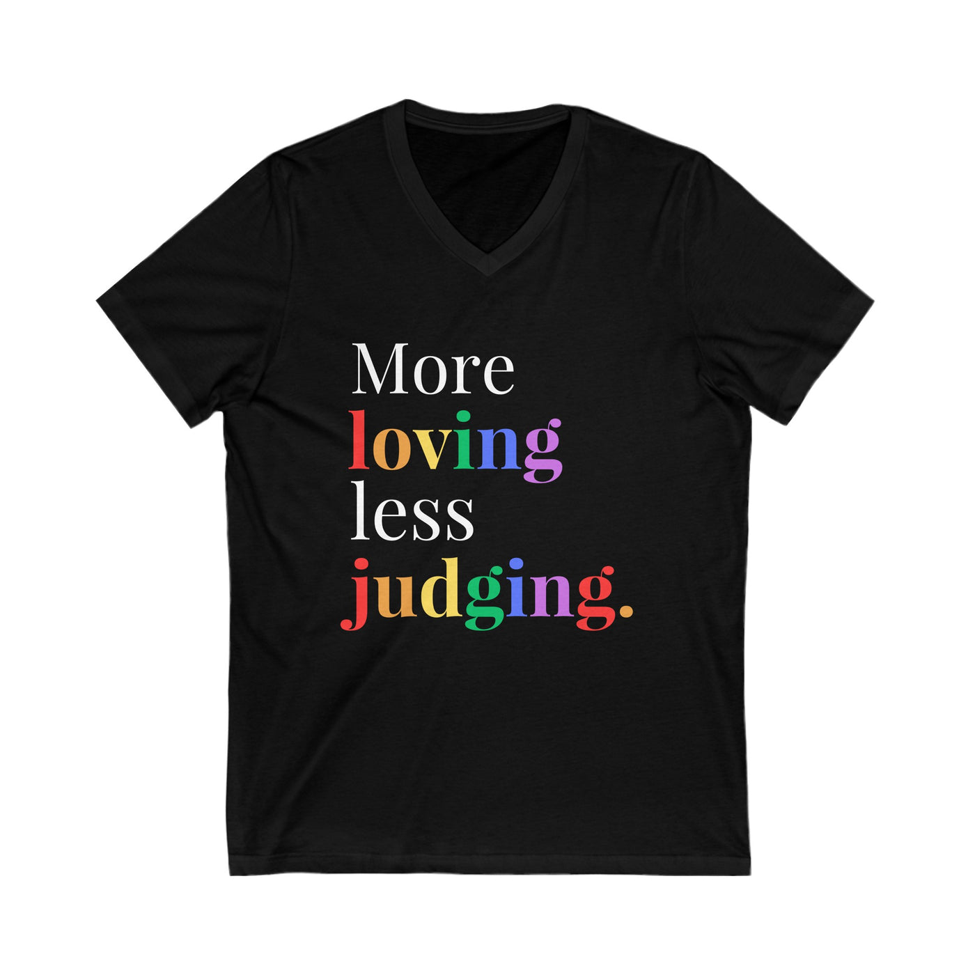 More Loving Pride V-Neck Tee