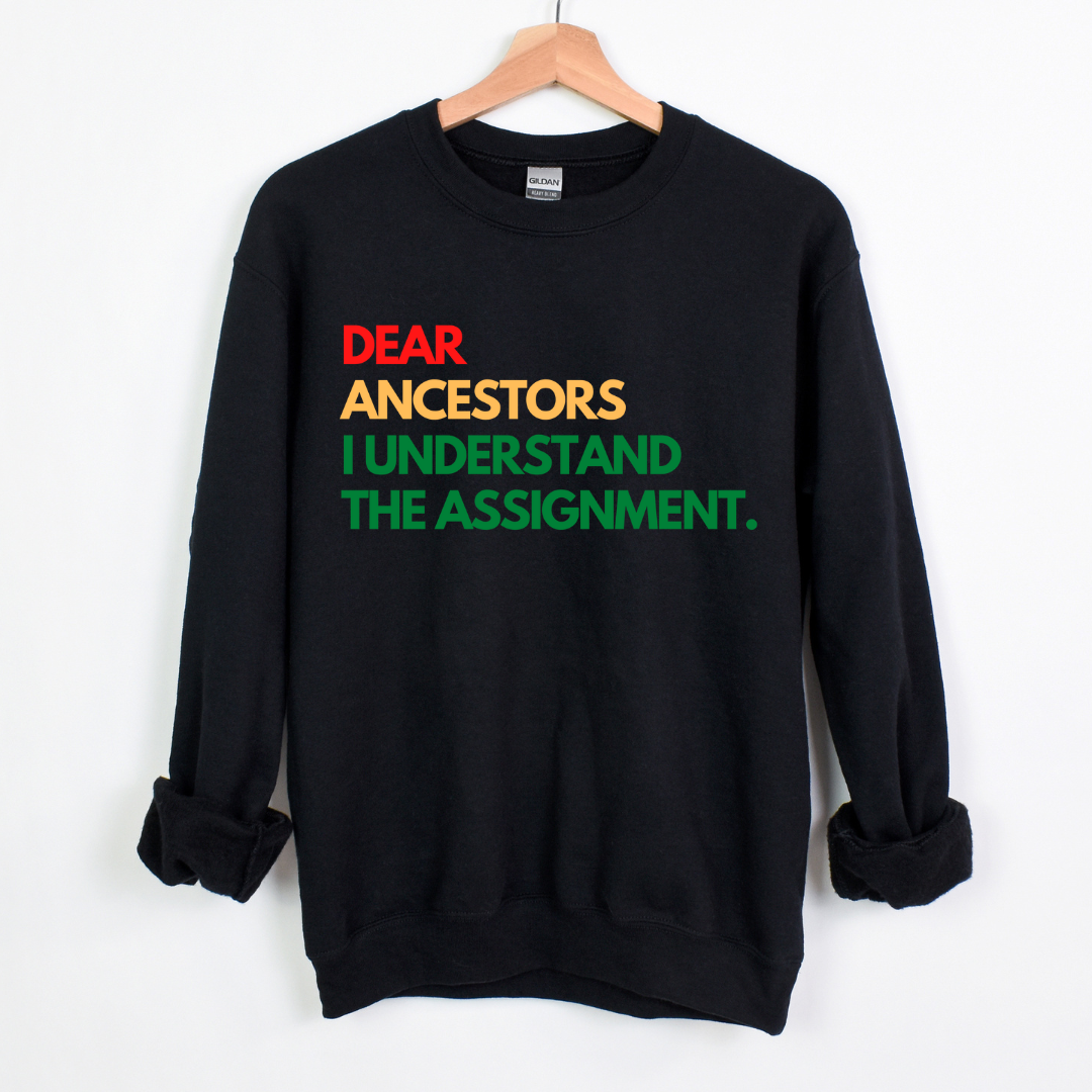 Dear Ancestors Unisex Sweatshirt