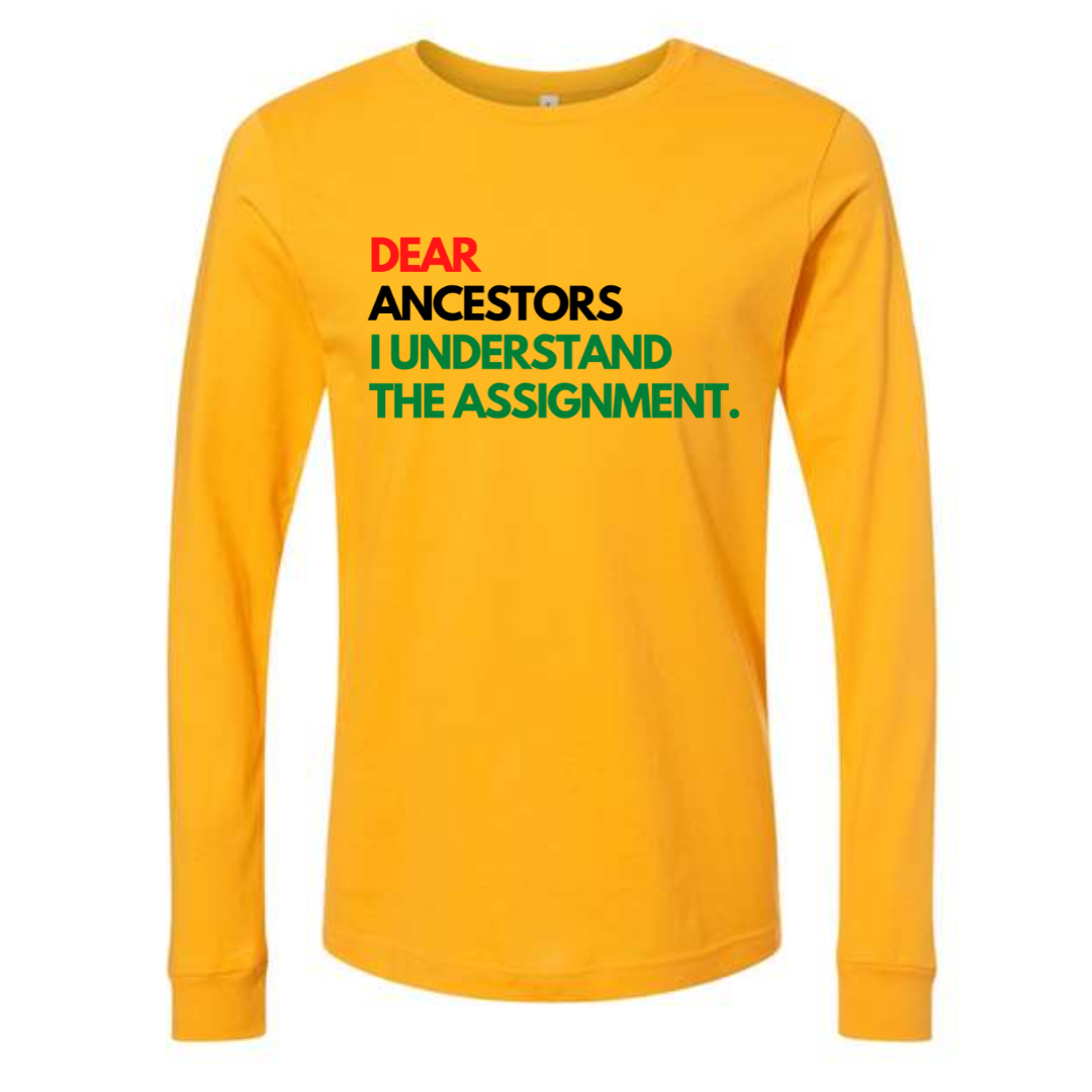 Dear Ancestors Unisex Long SleeveTshirt
