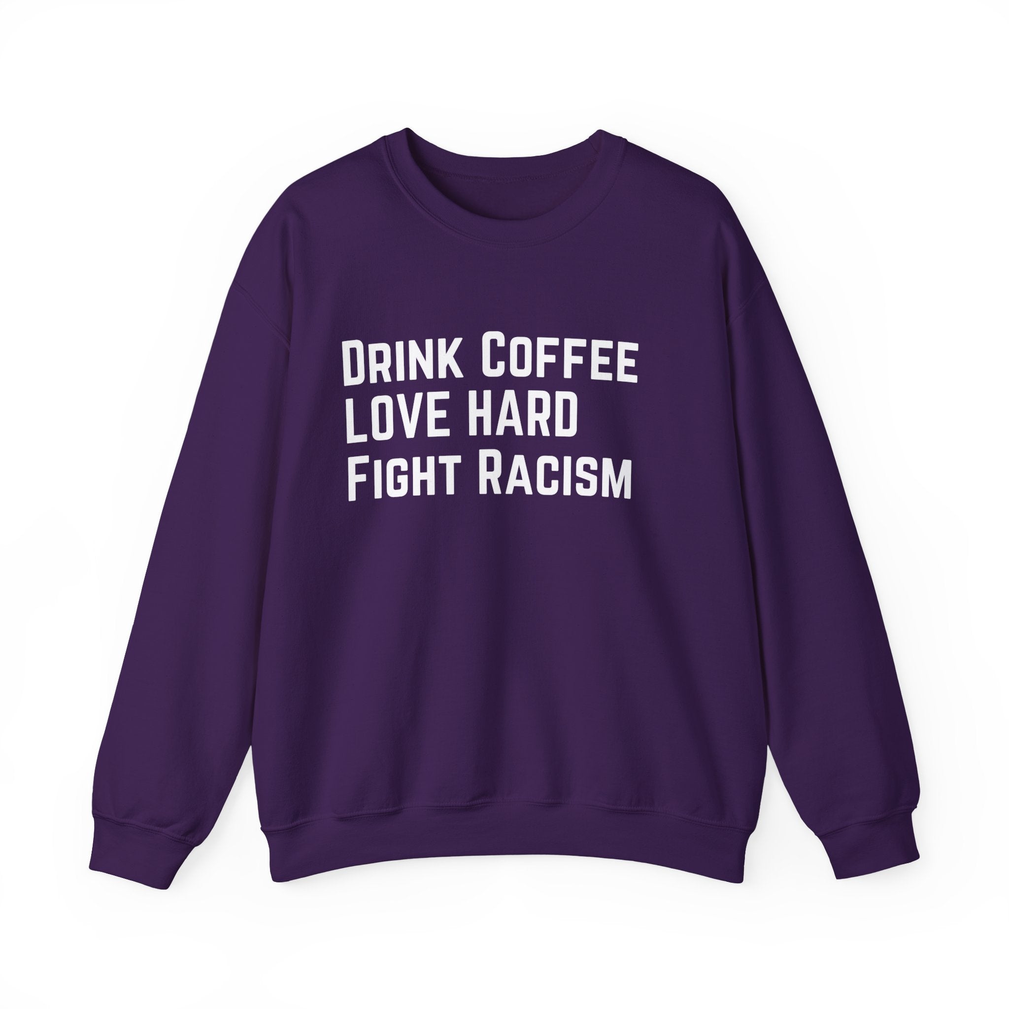 Drink Coffee Unisex  Sweatshirt