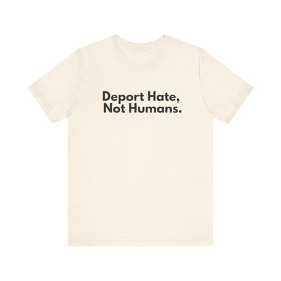 Deport Hate Premium Unisex T-Shirt