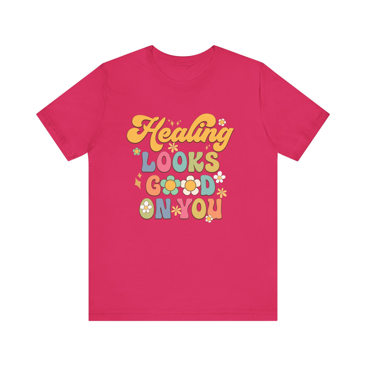 Healing Looks Good Graphic T-Shirt