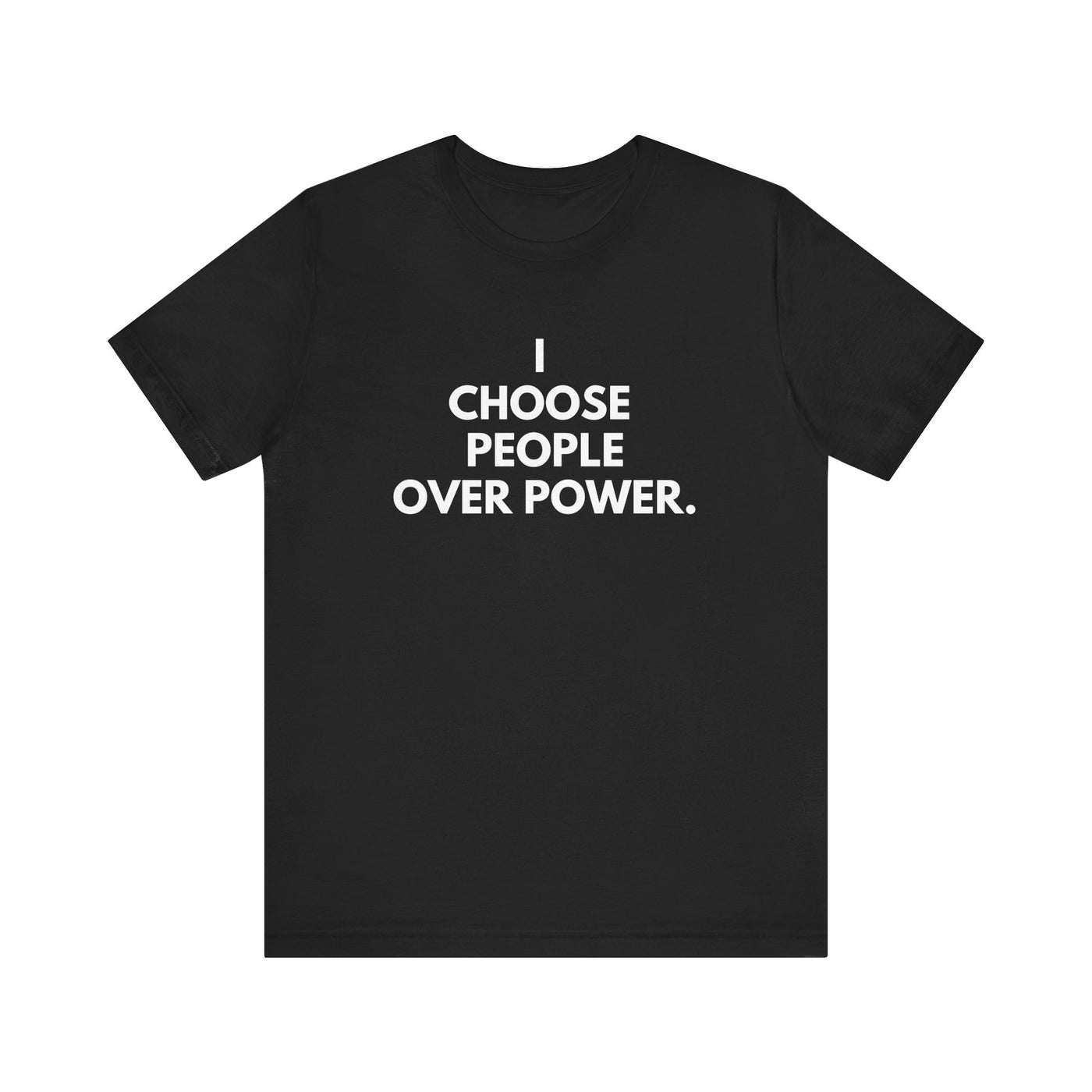 I Choose People Unisex T-Shirt
