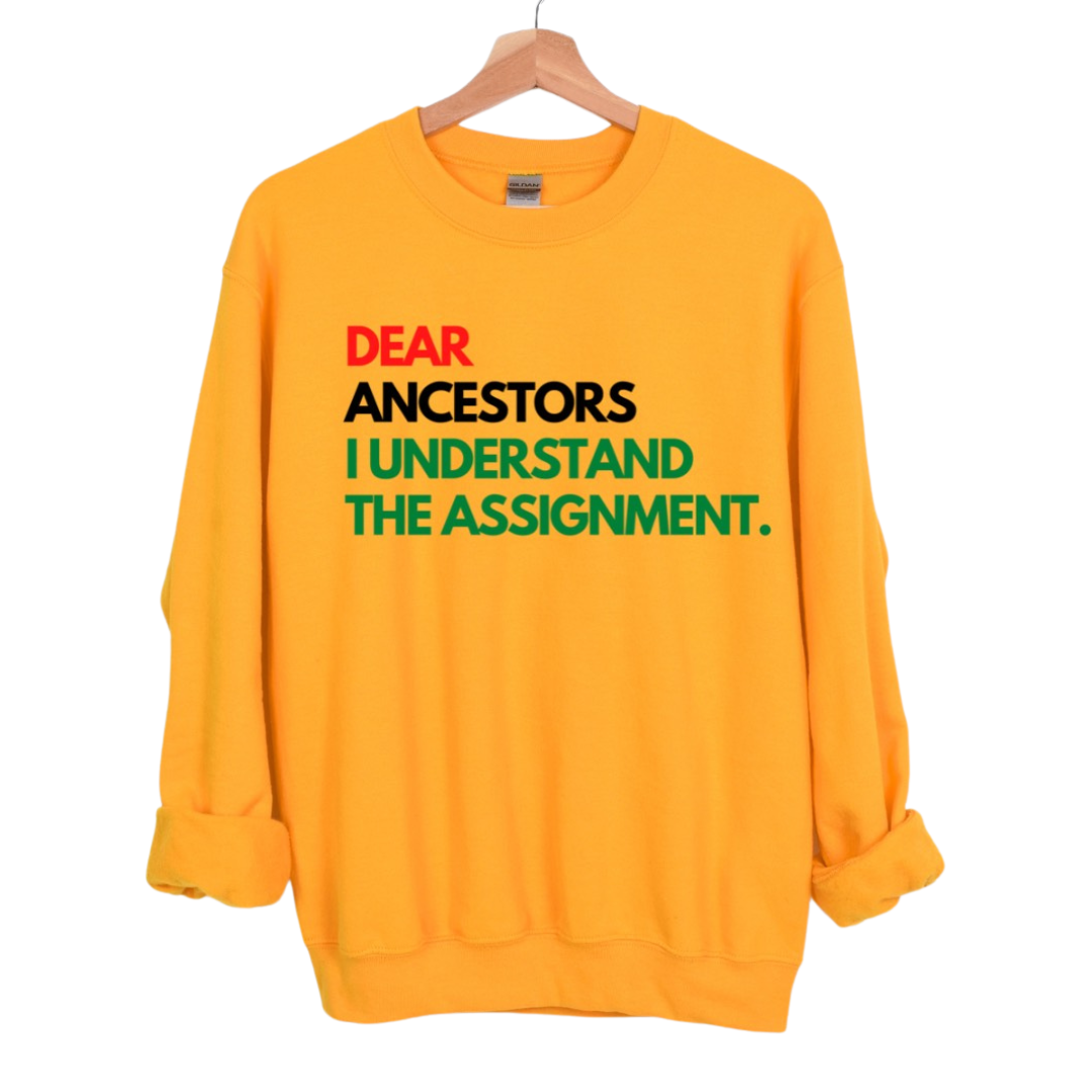 Dear Ancestors Unisex Sweatshirt