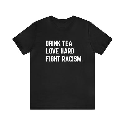 Drink Tea Unisex Tee