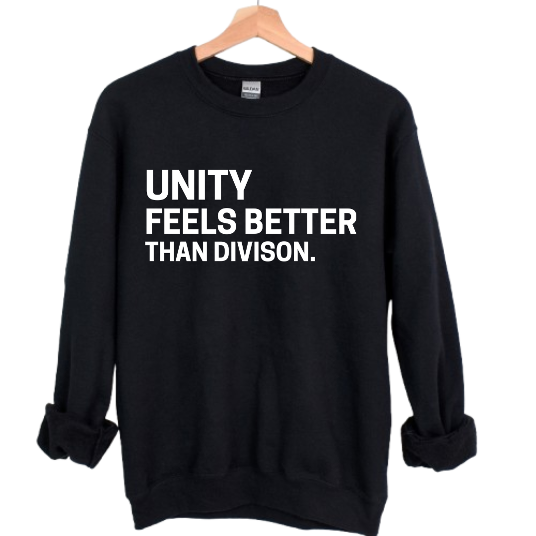 Unity Feels Better Unisex Sweatshirt