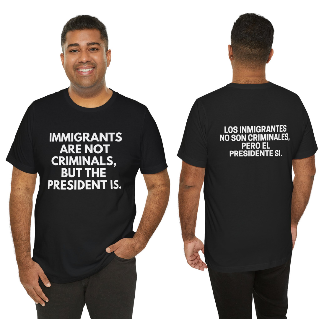 Immigrants Front English and Back Spanish Unisex T-Shirt