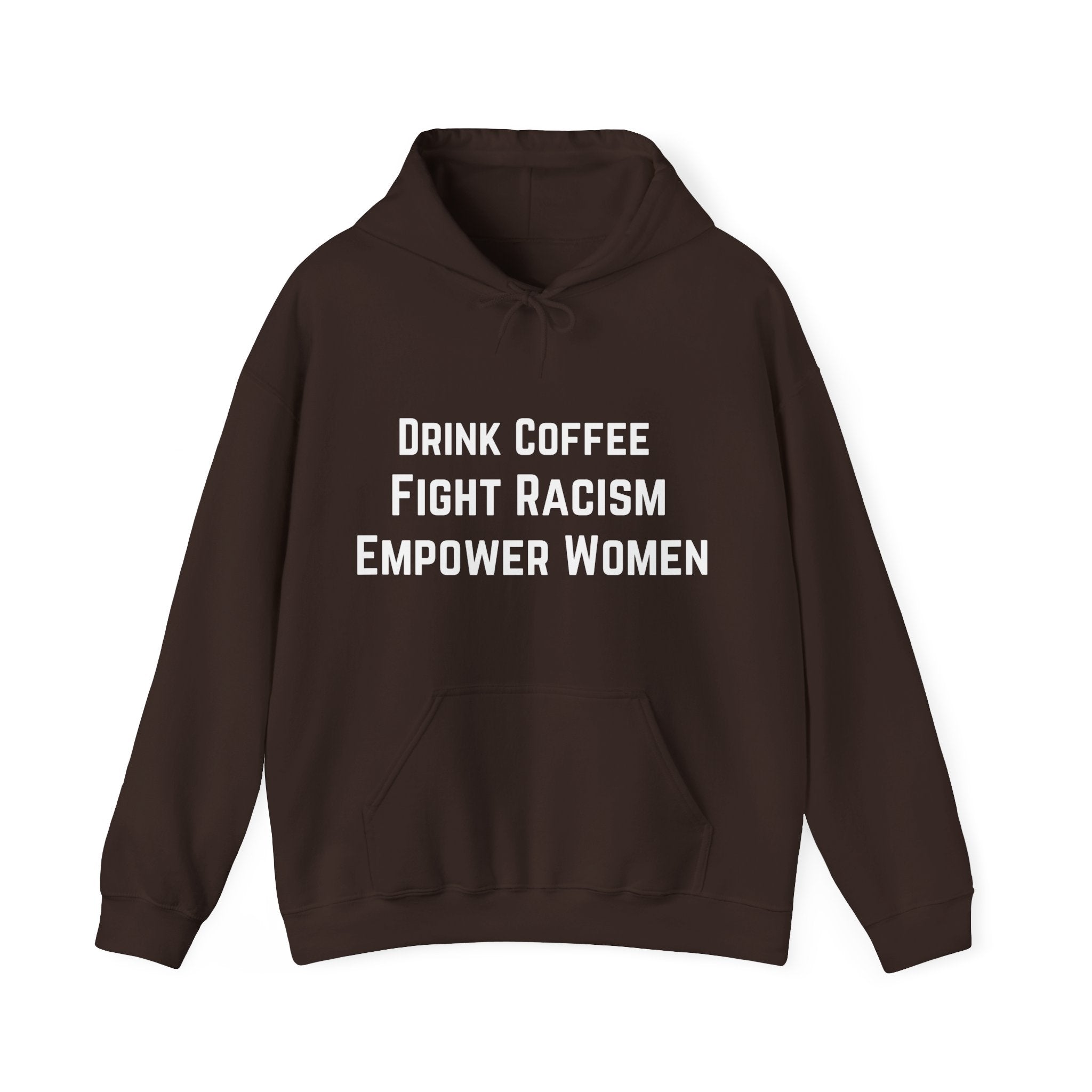 Drink Coffee Empower Women Hoodie