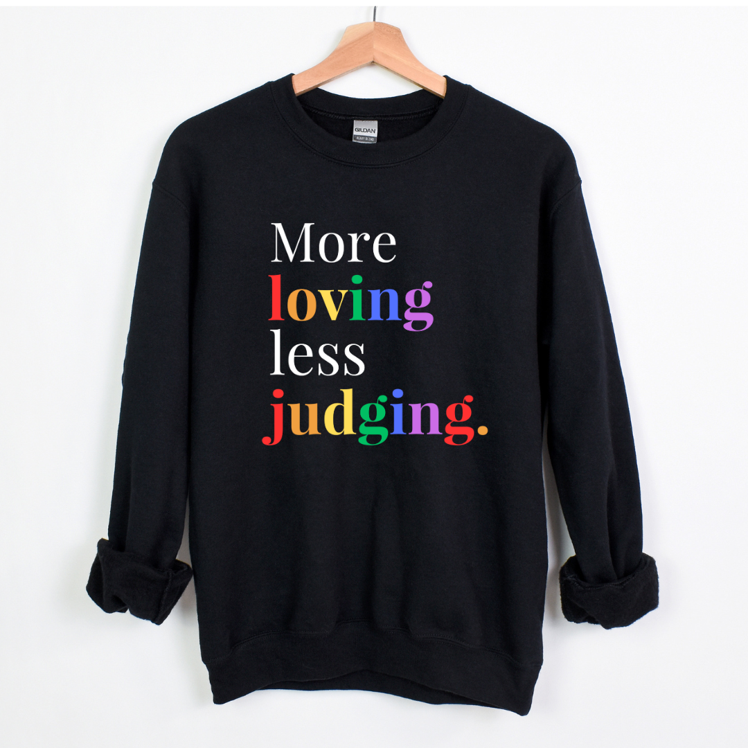 More Loving Pride Sweatshirt