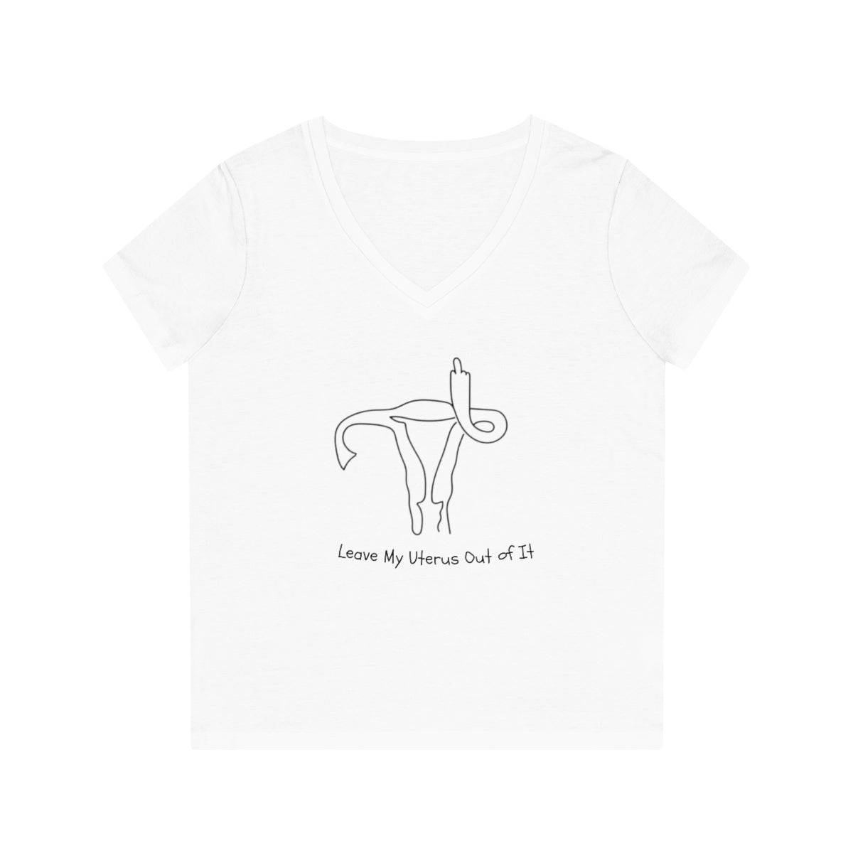 Leave My Uterus Women's V-Neck T-Shirt