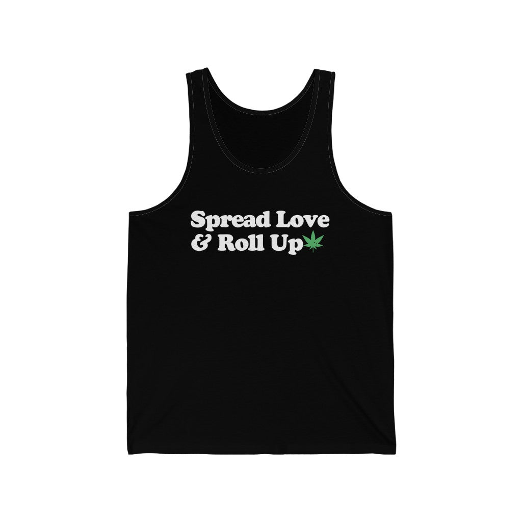 Spread Love and Rolling UP Unisex Jersey Tank