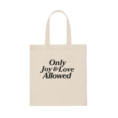 Joy Allowed Tote Bag