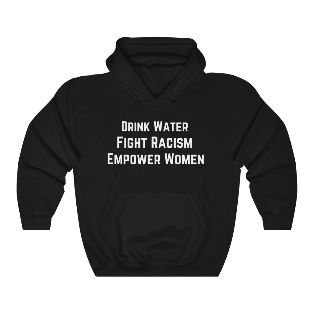 Drink Water Empower Women Unisex Hoodie