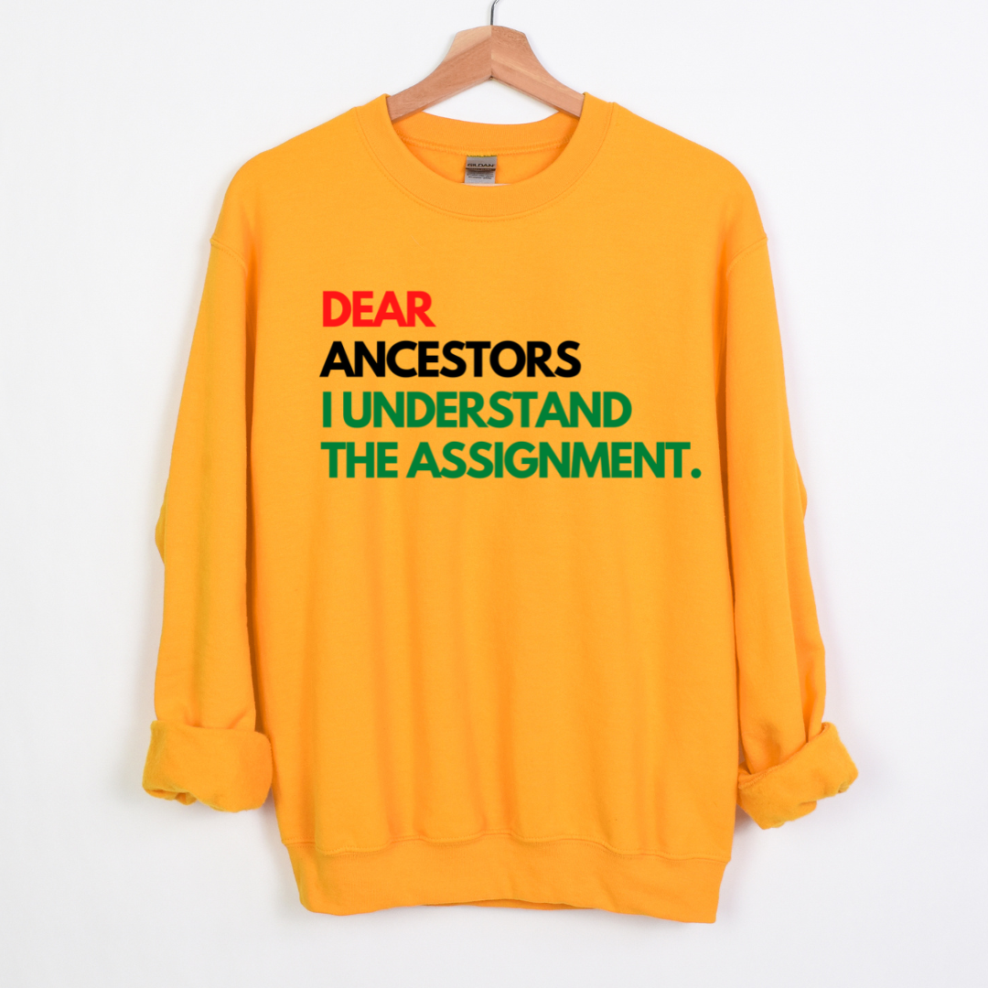 Dear Ancestors Unisex Sweatshirt