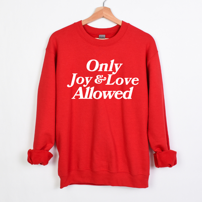Joy Allowed Unisex Sweatshirt