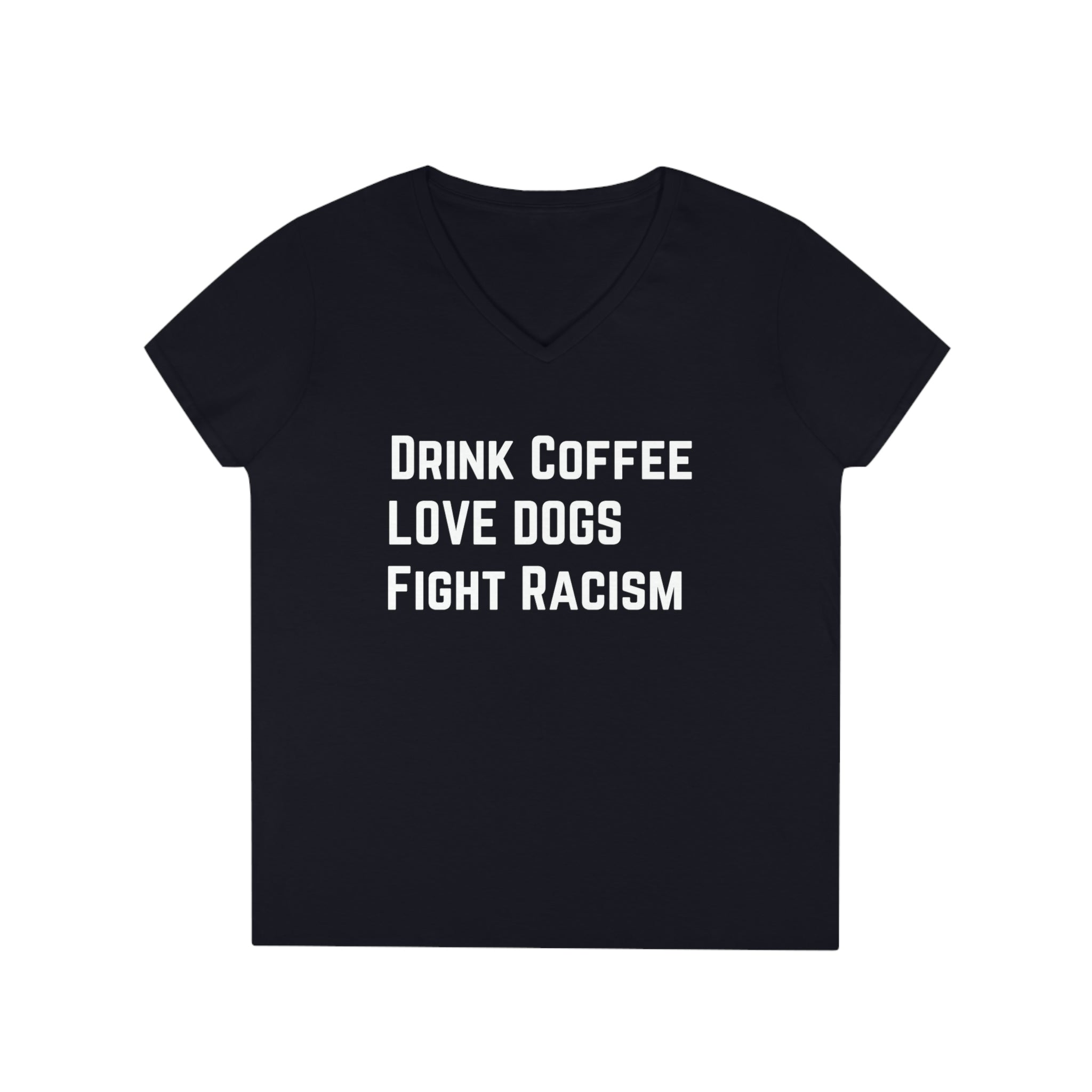 Drink Coffee Love Dogs Women's V-Neck Tee